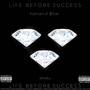 Life before success (Explicit)