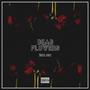 Dead Flowers (Explicit)