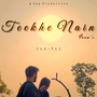 Teekhe Nain