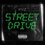 Streetdrive (Freestyle) [Explicit]