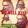 We Will Rise (feat. Sizzla Kalonji)