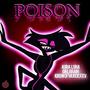 Poison (feat. girlbrain & KrowofMurderXV)