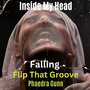 Inside My Head/Falling