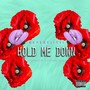 Hold Me Down (Explicit)