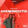 MENORCITO (Explicit)