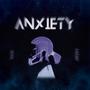 Anxiety