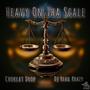 Heavy On Tha Scale (Explicit)