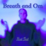 Breath and Om Meditation