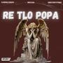 Retlo popa (feat. Qwalisa & SlimeDollenRaps)