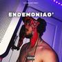 ENDEMONIAO' (Explicit)