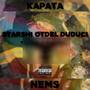 STARSHI OTDEL DUDUCI (feat. KAPATA) [Explicit]
