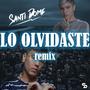 Lo Olvidaste (Remix)