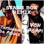 Stash Box (Remix) [Explicit]