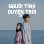 Người Tính Duyên Trời (Lofi Ver.)