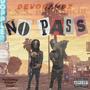 No Pass (feat. Hunnid Guap) [Explicit]