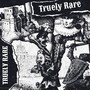 Truely Rare (Explicit)