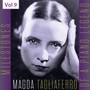 Milestones of A Piano Legend: Magda Tagliaferro, Vol. 9