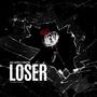 Loser (feat. Swaye) [Explicit]