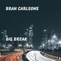 Big Break (Explicit)