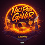 Nací Para Ganar (Explicit)