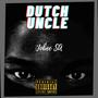 Dutch Uncle (Explicit)