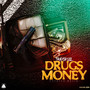 Drugs Money (Explicit)