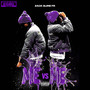 Me Vs Me (Chopped Not Slopped) [Explicit]