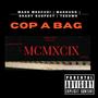 Cop A Bag (feat. Mashudo, Shady Suspect & Teeowh) [Explicit]
