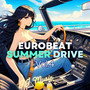 EUROBEAT SUMMER DRIVE,Vol.4
