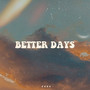 Better Days