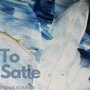 To Satie