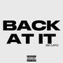 Back At It (Explicit)