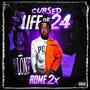 Cursed Life Of A 24 (Explicit)