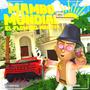 Mambo Mundial (Explicit)