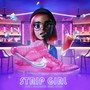 Strip Girl (Explicit)