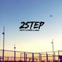 2STEP (feat. MATTY & SENF) [Explicit]