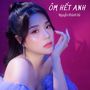 Ôm Hết Anh #1