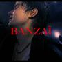 Banzaï