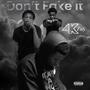 Dont Fake it (Explicit)