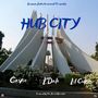 HUB CITY (Explicit)