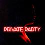 Private Party (Explicit)