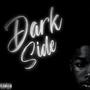 Dark Side (feat. TheRealestDoubleR) [Explicit]