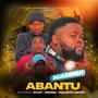 Abantu (feat. DJ CFT, Xmusiq & Thalente Lakhey)