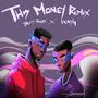 This Money (feat. Ikayh) [Remix] [Explicit]