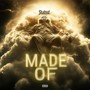 Made Of (Explicit)