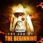 The End of The Beginning (Explicit)