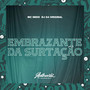 Embrazante da Surtação (Explicit)