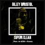 Super Clean (Explicit)