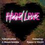 Hard Love (feat. Mesen Selekta, Pyuzer & VALiiD)