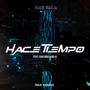 Hace tiempo (feat. Mola nsc, Evan rodd & Taylor Beatz) [Explicit]